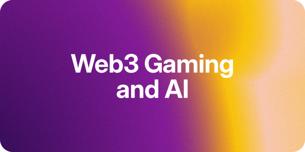 Giochi Web3 e intelligenza artificiale